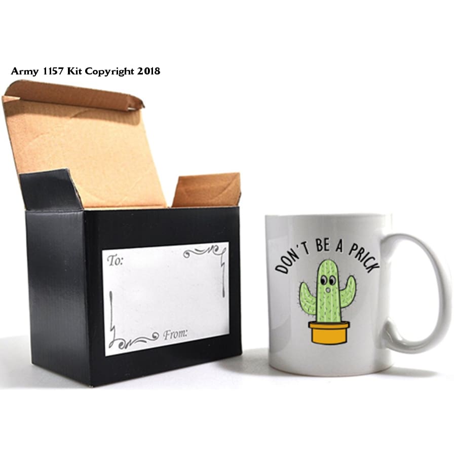 Don´t be a Prick Mug & Gift Box - Army 1157 kit Army 1157 Kit Veterans Owned Business