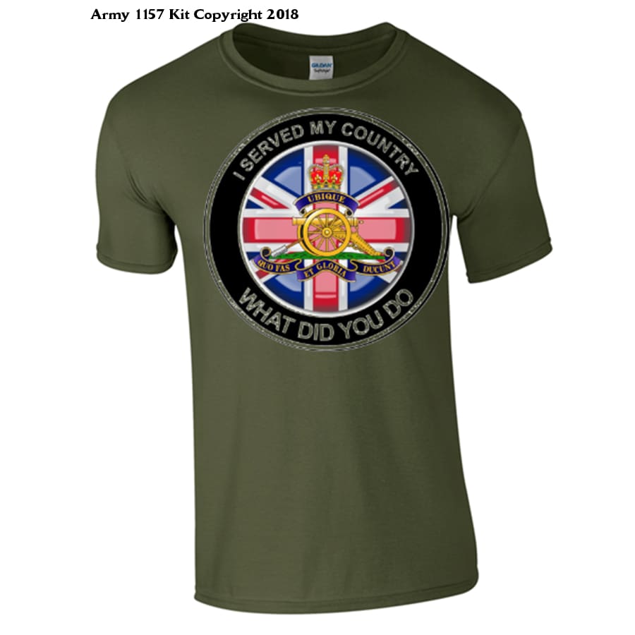 Royal Artillery ´What did you do´T-Shirt - Army 1157 kit S / Green Army 1157 Kit Veterans Owned Business