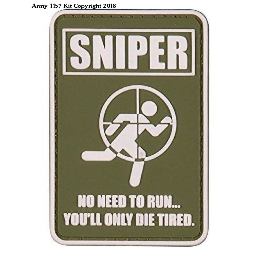 Sniper You Will Only Die Tired PVC Rubber Badge Military Green Patch Velcro Back - Army 1157 kit Default Title Army 1157 Kit Veterans Owned Business